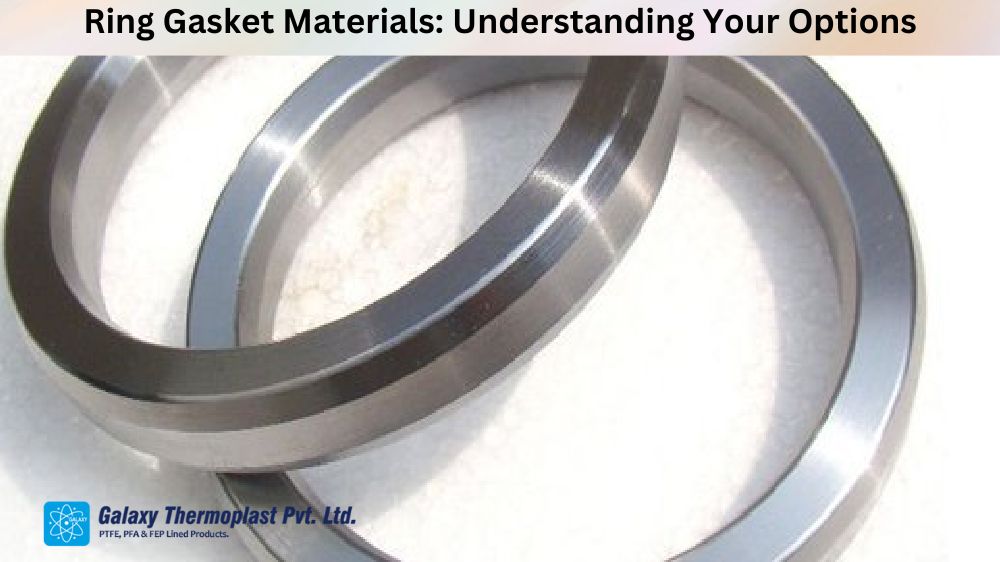 Ring Gasket Materials: Understanding Your Options